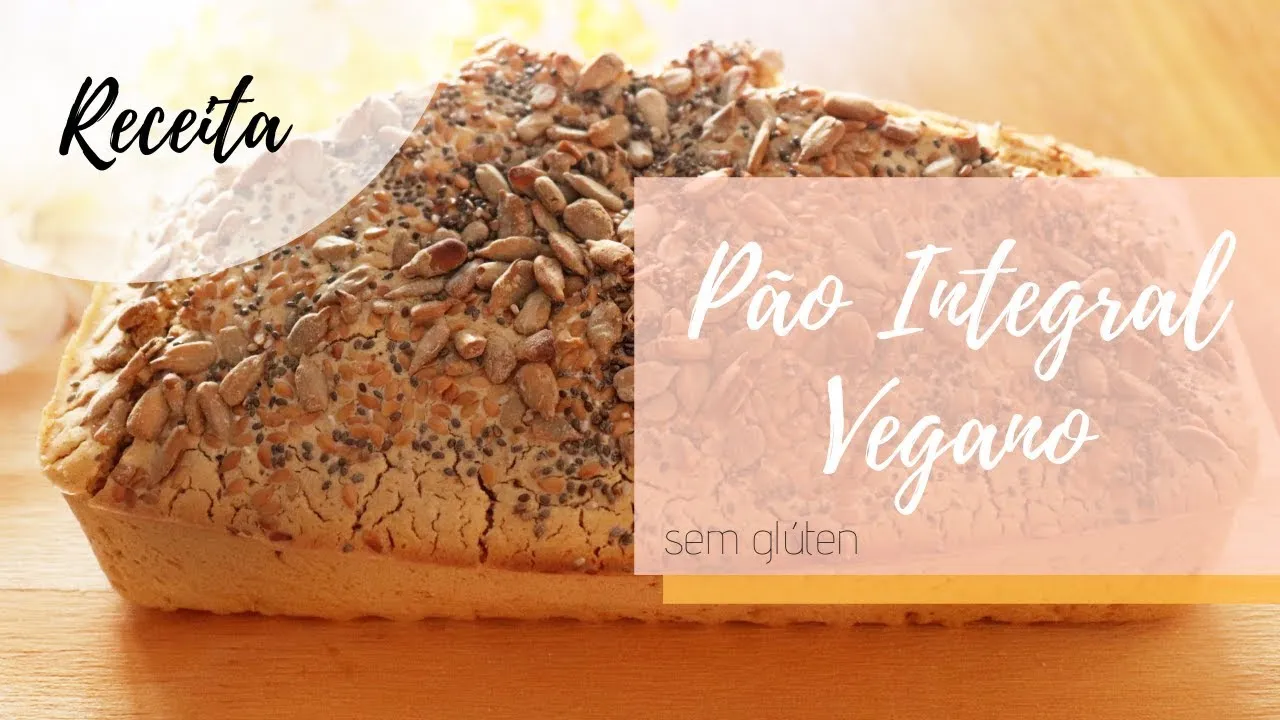 Pão Integral Vegano