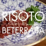 Risoto de Beterraba