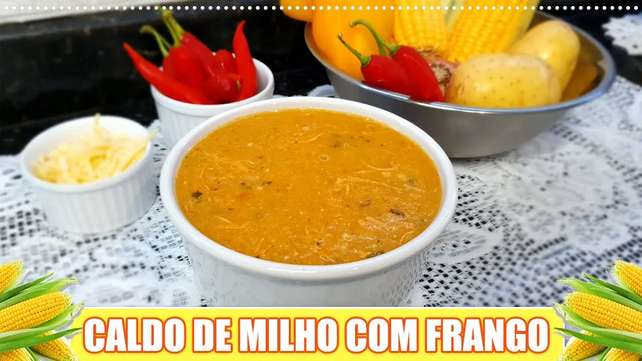 Sopa de Milho com Frango Sopa de Milho com Frango