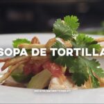 Sopa de tortilla Sopa de tortilla